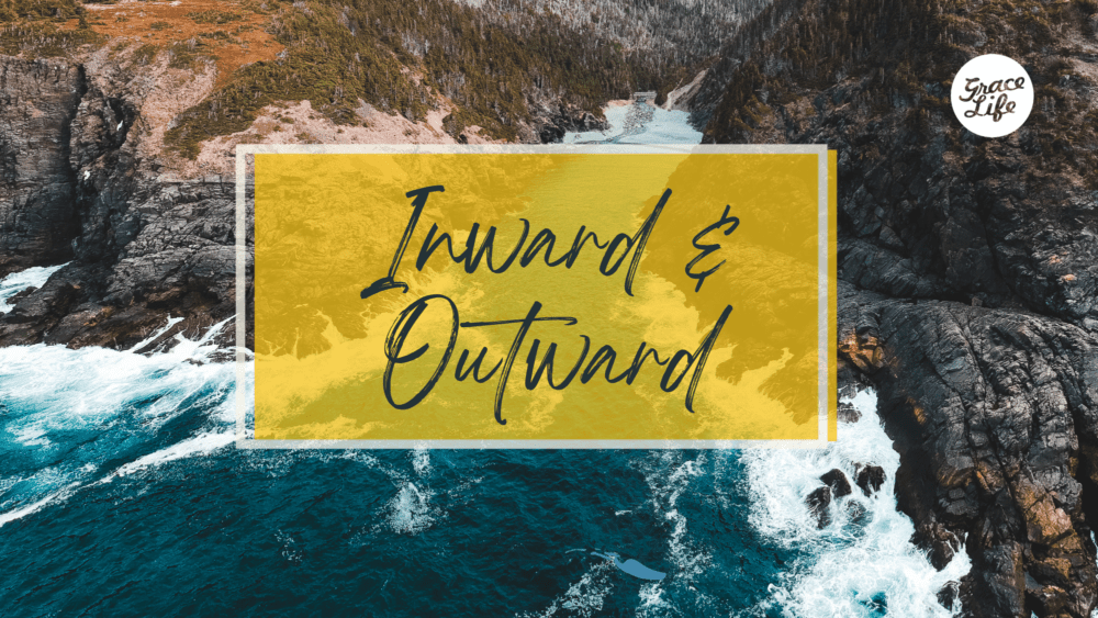 Inward And Outward